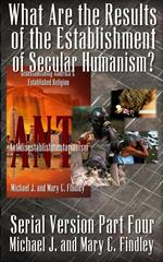 What Are the Results of the Establishment of Secular Humanism?