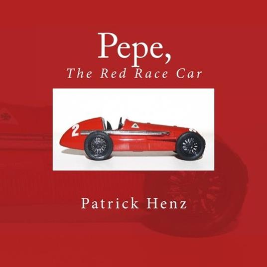 Pepe, the Red Race Car