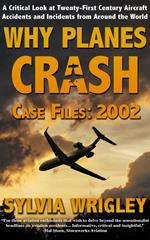 Why Planes Crash Case Files: 2002