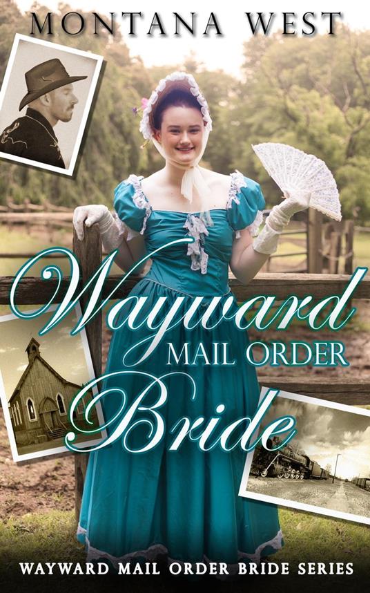 Wayward Mail Order Bride