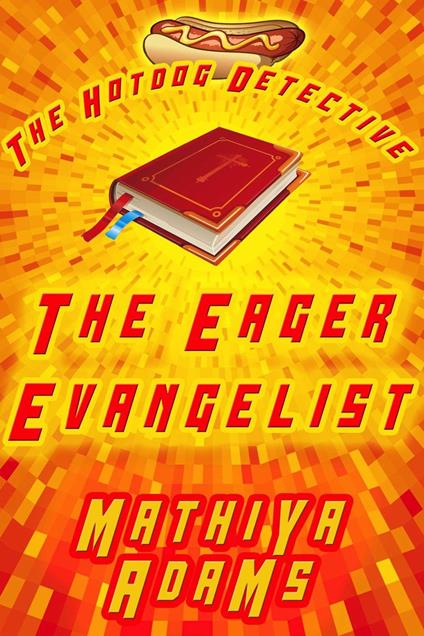 The Eager Evangelist