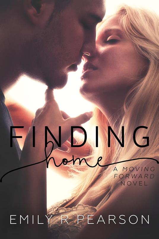 Finding Home: A Moving Foward Novel