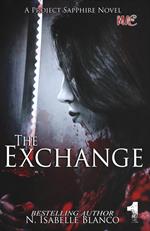 The Exchange Part 1