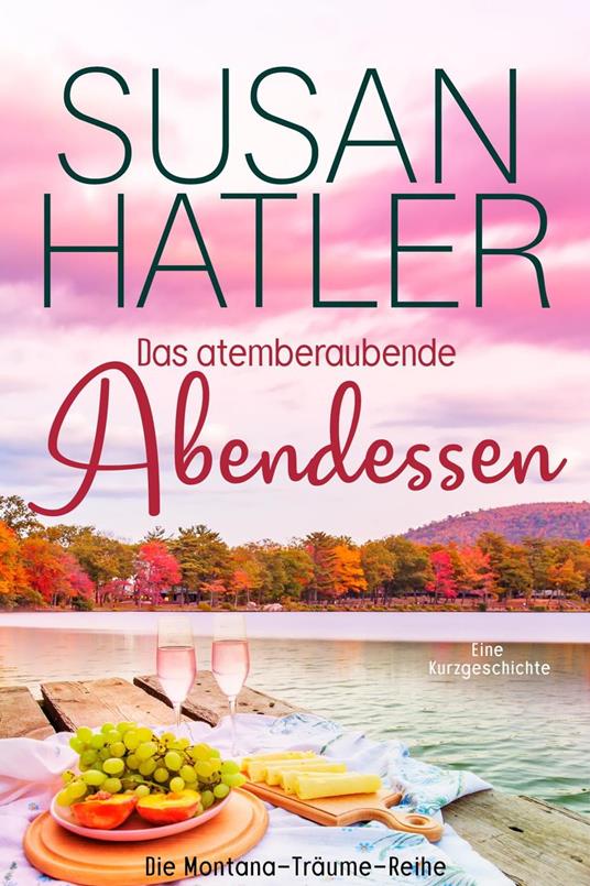 Das atemberaubende Abendessen