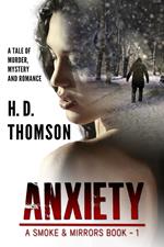 Anxiety - A Tale of Murder, Mystery and Romance