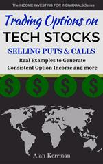 Trading Options on Tech Stocks - Selling Puts & Calls