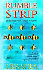 Rumble Strip - A Blackstone Valley Mystery Novelette