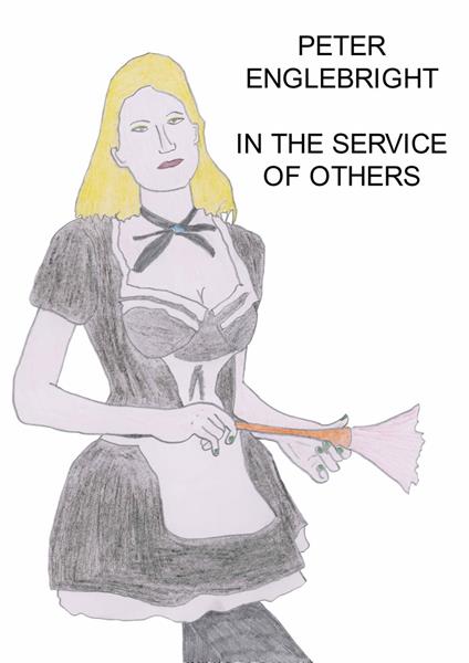 In the Service of Others