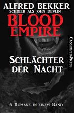 Blood Empire - Schlächter der Nacht
