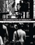 The Intersection of Inequality: A Cultural Diversity Reader