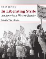 In Liberating Strife: An American History Reader