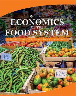 Economics of the Food System - David Blandford,James Dunn,Alan Webb - cover