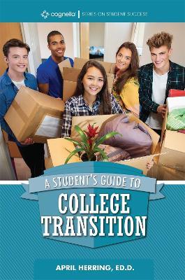 A Student's Guide to College Transition - April Herring - cover