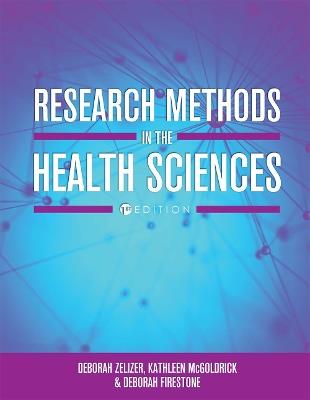 Research Methods in the Health Sciences - Debbie Zelizer,Kathleen McGoldrick,Deborah Firestone - cover