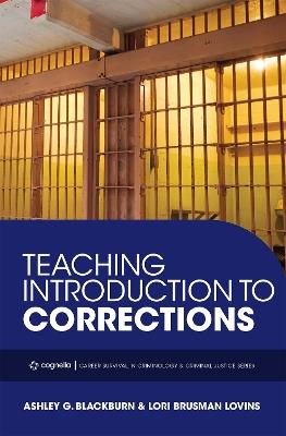 Teaching Introduction to Corrections - Ashley G. Blackburn,Lori  Brusman Lovins - cover