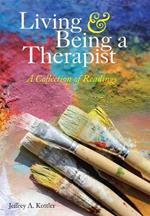 Living & Being a Therapist: A Collection of Readings