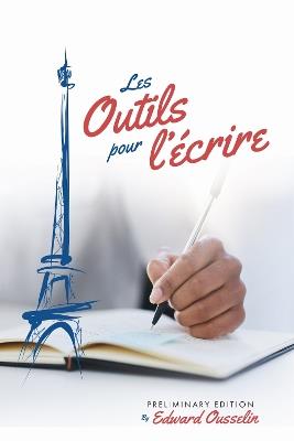 Les Outils pour l'ecrire - Edward Ousselin - cover