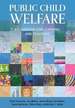 Public Child Welfare: A Casebook for Learning and Teaching