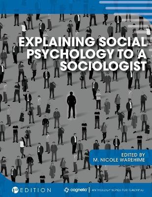 Explaining Social Psychology to a Sociologist - cover