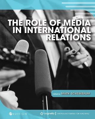 The Role of Media in International Relations - cover