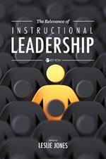 The Relevance of Instructional Leadership