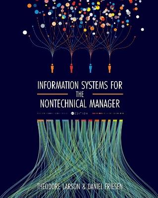 Information Systems for the Nontechnical Manager - Theodore Larson,Daniel Friesen - cover