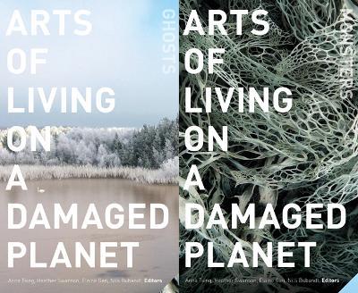 Arts of Living on a Damaged Planet: Ghosts and Monsters of the Anthropocene - cover