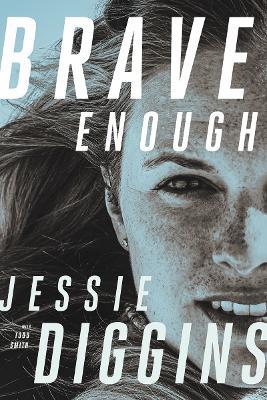 Brave Enough - Jessie Diggins,Todd Smith - cover