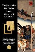 Early Articles For Tsuba Study 1880-1923 Revised Edition: Revised Edition with new and extended information - Various Contributors - cover