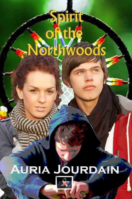 Spirit of the Northwoods - Auria Jourdain - ebook