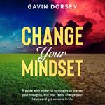 Change your Mindset
