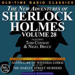 THE NEW ADVENTURES OF SHERLOCK HOLMES, VOLUME 28: EPISODE 1: ADVENTURE OF WISTERIA LODGE 2: THE HARLEY STREET LODGE