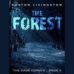 The Forest: The Dark Corner - Book 2