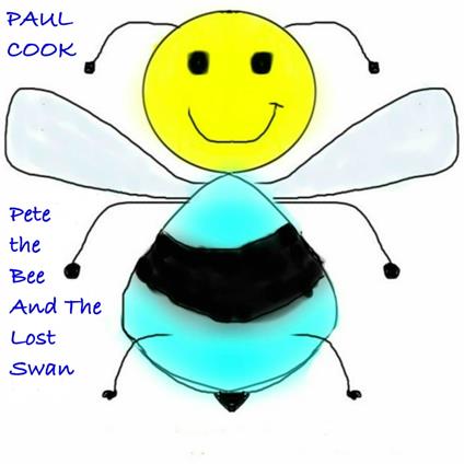 Pete the Bee and the Lost Swan