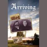 Arriving 1909 - 1919