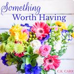 Something Worth Having