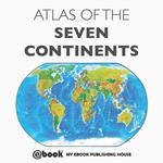 Atlas of the Seven Continents