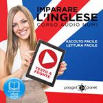 Imparare l'Inglese - Lettura Facile - Ascolto Facile - Testo a Fronte: Inglese Corso Audio, Num. 1 [Learn English - Easy Reading - Easy Audio]
