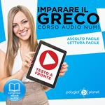Imparare il Greco - Lettura Facile - Ascolto Facile - Testo a Fronte: Greco Corso Audio, Num. 1 [Learn Greek - Easy Reading - Easy Listening]