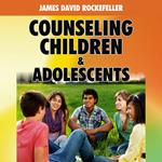 Counseling Children and Adolescents