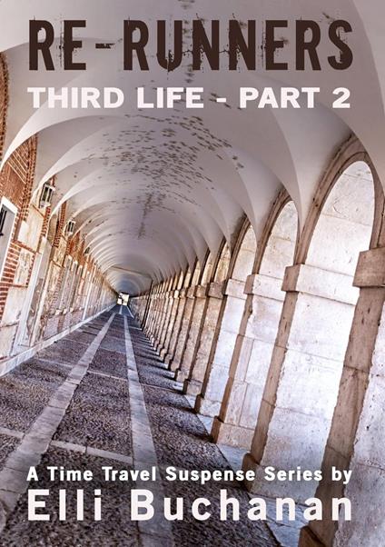 Re-Runners Third Life Part 2