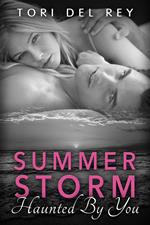 Summer Storm - Haunted by You