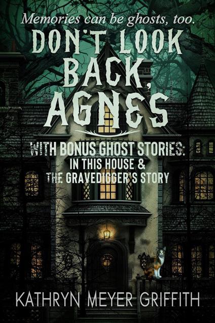 Don't Look Back, Agnes & In This House & The Gravedigger's Story
