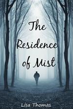 The Residence of Mist