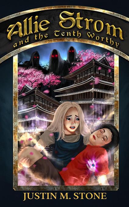 Allie Strom and the Tenth Worthy - Justin Sloan - ebook