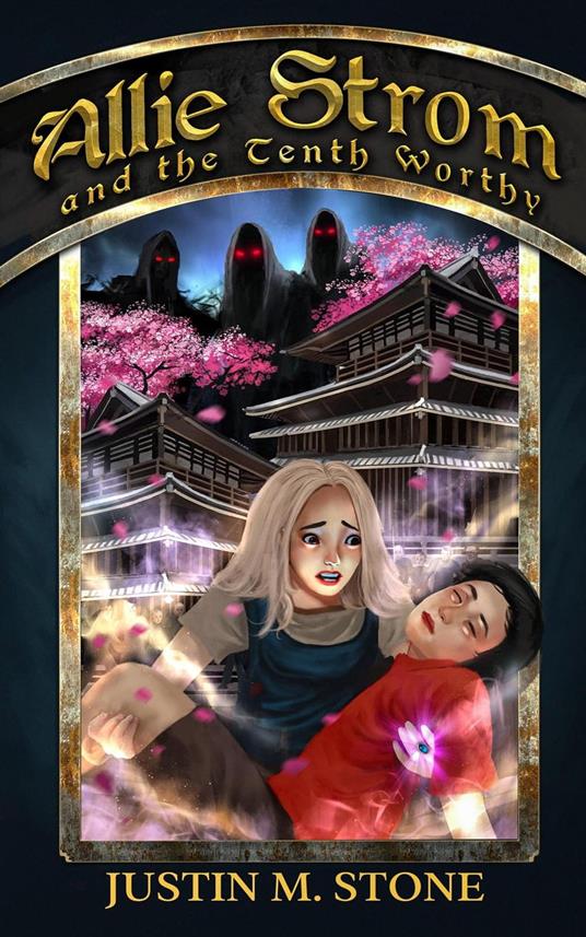 Allie Strom and the Tenth Worthy - Justin Sloan - ebook