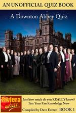 Downton Abbey Quiz Book 1