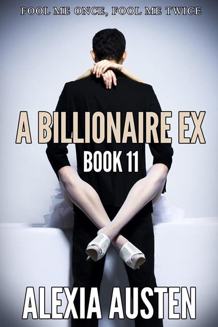 A Billionaire Ex (Book 11)