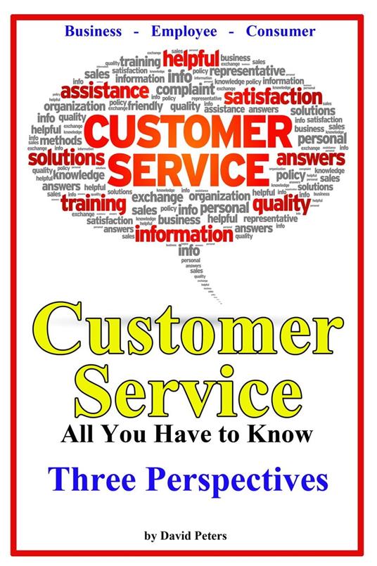 Customer Service - Three Perspectives