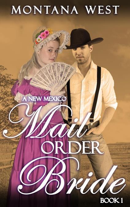 A New Mexico Mail Order Bride 1